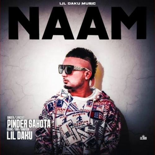 Naam Pinder Sahota mp3 song download, Naam Pinder Sahota full album