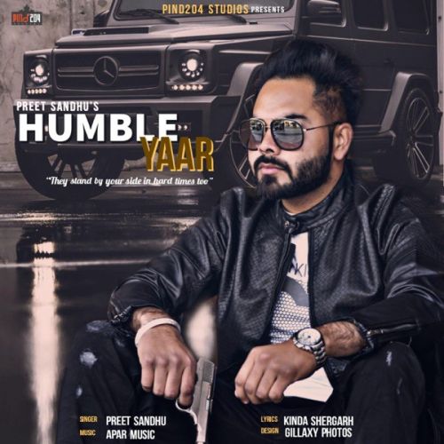 Humble Yaar Preet Sandhu mp3 song download, Humble Yaar Preet Sandhu full album