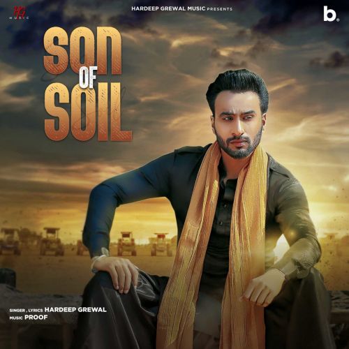 Download Son of Soil Hardeep Grewal mp3 song, Son of Soil Hardeep Grewal full album download