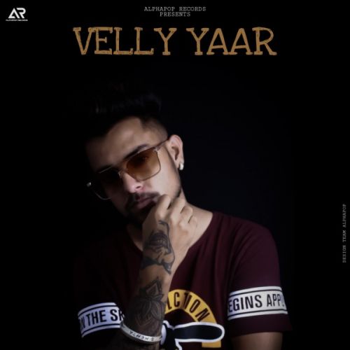 Velly Yaar S Mehta mp3 song download, Velly Yaar S Mehta full album