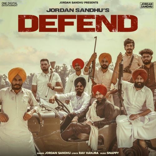 Defend Jordan Sandhu mp3 song download, Defend Jordan Sandhu full album