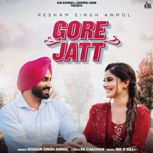 Gore Jatt Resham Singh Anmol mp3 song download, Gore Jatt Resham Singh Anmol full album