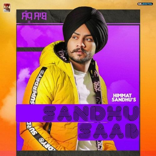 Ghar Da Brand Himmat Sandhu mp3 song download, Sandhu Saab Himmat Sandhu full album