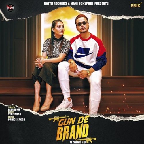 Gun De Brand G Sandhu mp3 song download, Gun De Brand G Sandhu full album