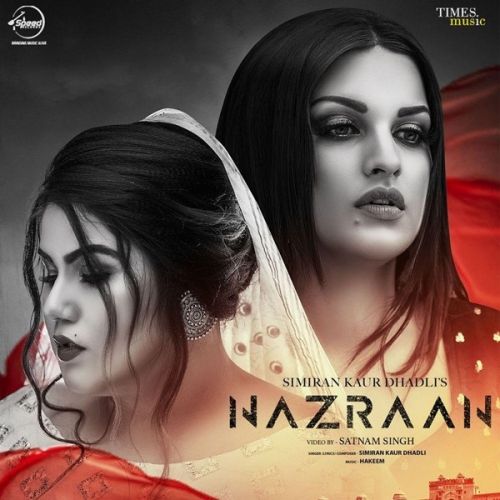 Nazraan Simiran Kaur Dhadli mp3 song download, Nazraan Simiran Kaur Dhadli full album