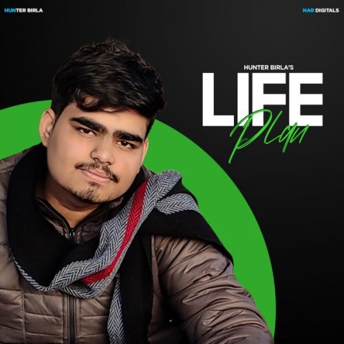 Download Life Plan Hunter Birla, Raku Khyaliwala mp3 song, Life Plan Hunter Birla, Raku Khyaliwala full album download