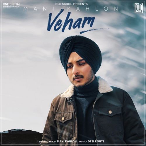 Veham Mani Kahlon mp3 song download, Veham Mani Kahlon full album