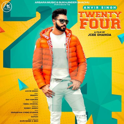 Twenty Four Anvir Singh mp3 song download, Twenty Four Anvir Singh full album