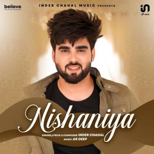 Nishaniya Inder Chahal mp3 song download, Nishaniya Inder Chahal full album