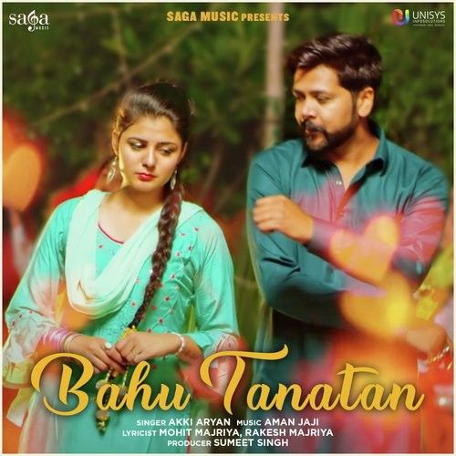 Bahu Tanatan Akki Aryan mp3 song download, Bahu Tanatan Akki Aryan full album