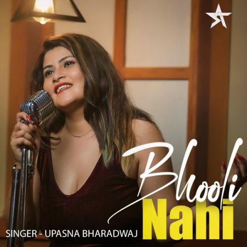 Bhooli Nahi Upasna Bhardwaj mp3 song download, Bhooli Nahi Upasna Bhardwaj full album