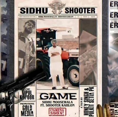 Game Sidhu Moose Wala, Shooter Kahlon mp3 song download, Game Sidhu Moose Wala, Shooter Kahlon full album