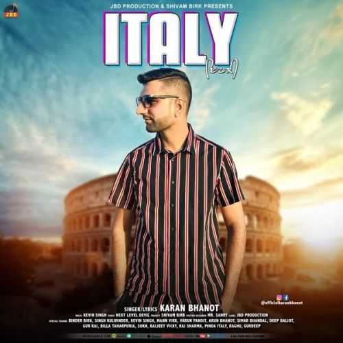 Italy Karan Bhanot mp3 song download, Italy Karan Bhanot full album