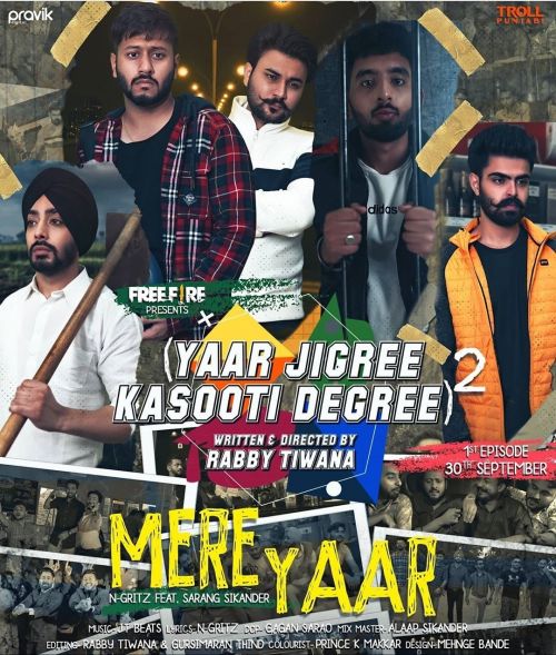 Download Mere Yaar N-Gritz, Sarang Sikander mp3 song, Mere Yaar N-Gritz, Sarang Sikander full album download