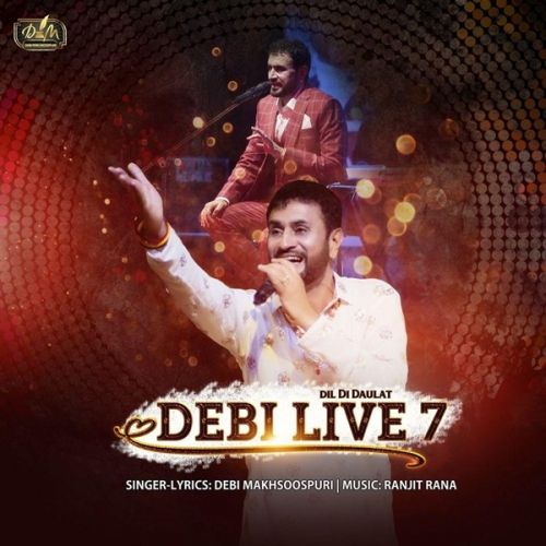 Asi Punjabi (Live) Debi Makhsoospuri mp3 song download, Dil Di Daulat (Debi Live 7) Debi Makhsoospuri full album