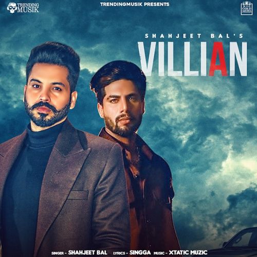 Villian Singga, Shahjeet Bal mp3 song download, Villian Singga, Shahjeet Bal full album