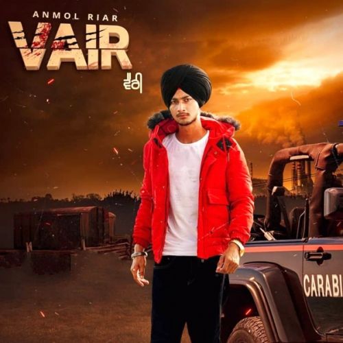 Vairi Anmol Riar mp3 song download, Vairi Anmol Riar full album