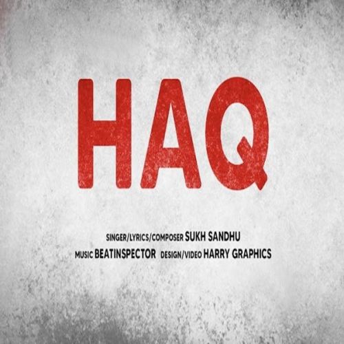 Download Haq Sukh Sandhu mp3 song, Haq Sukh Sandhu full album download