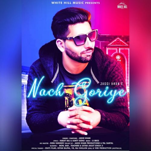 Nach goriye Jaggi Khan mp3 song download, Nach goriye Jaggi Khan full album