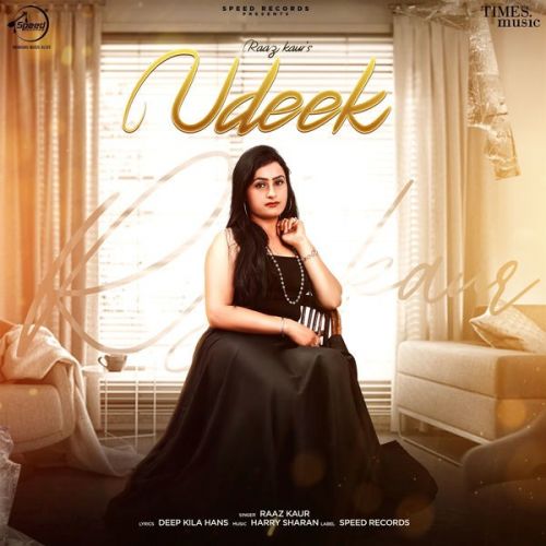 Udeek Raaz Kaur mp3 song download, Udeek Raaz Kaur full album