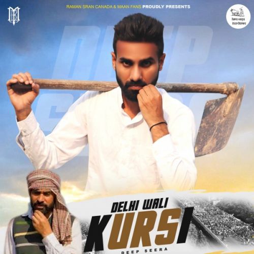 Delhi Wali Kursi Deep Seera mp3 song download, Delhi Wali Kursi Deep Seera full album