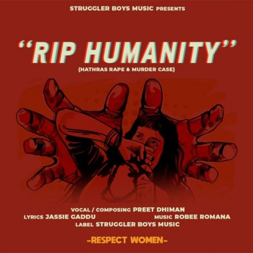 Rip Humanity Preet Dhiman mp3 song download, Rip Humanity Preet Dhiman full album