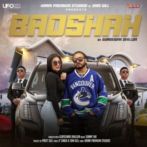 Badshah Gursewak Dhillon mp3 song download, Badshah Gursewak Dhillon full album