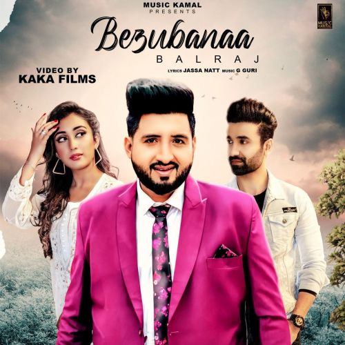 Bezubanaa Balraj mp3 song download, Bezubanaa Balraj full album