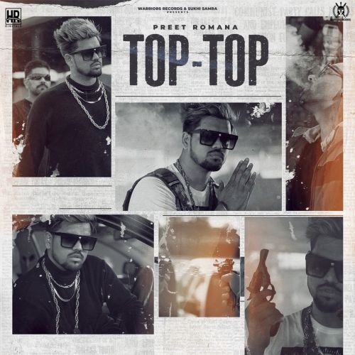 Download Top Top Preet Romana mp3 song, Top Top Preet Romana full album download