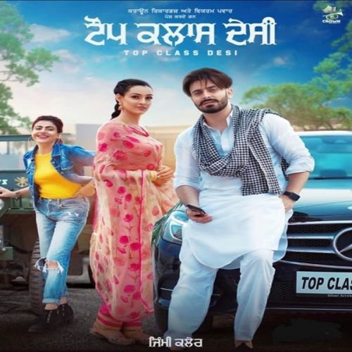 Top Class Desi Gurlez Akhtar, Jimmy Kaler mp3 song download, Top Class Desi Gurlez Akhtar, Jimmy Kaler full album