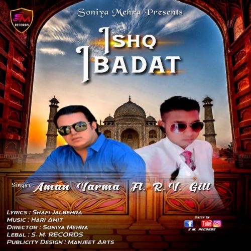 Ishq Ibadat Aman Varma mp3 song download, Ishq Ibadat Aman Varma full album