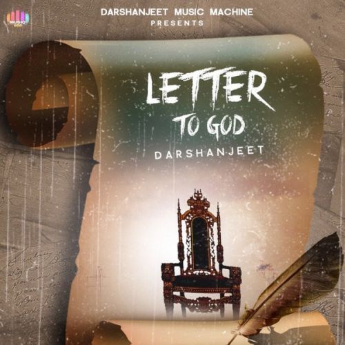 Letter To God Darshanjeet mp3 song download, Letter To God Darshanjeet full album