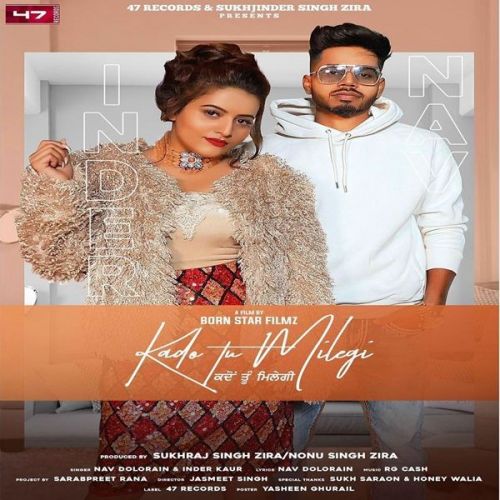 Kado Tu Milegi Inder Kaur, Nav Dolorain mp3 song download, Kado Tu Milegi Inder Kaur, Nav Dolorain full album