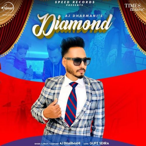 Diamond AJ Dharmani mp3 song download, Diamond AJ Dharmani full album