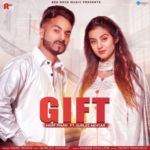 Gift Gurlez Akhtar, Harf Maan mp3 song download, Gift Gurlez Akhtar, Harf Maan full album