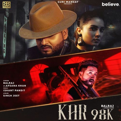 Kar 98K Balraj, Afsana Khan mp3 song download, Kar 98K Balraj, Afsana Khan full album