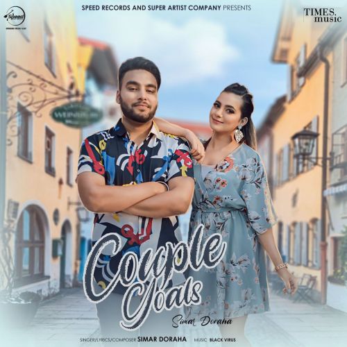 Couple Goals Simar Doraha mp3 song download, Couple Goals Simar Doraha full album