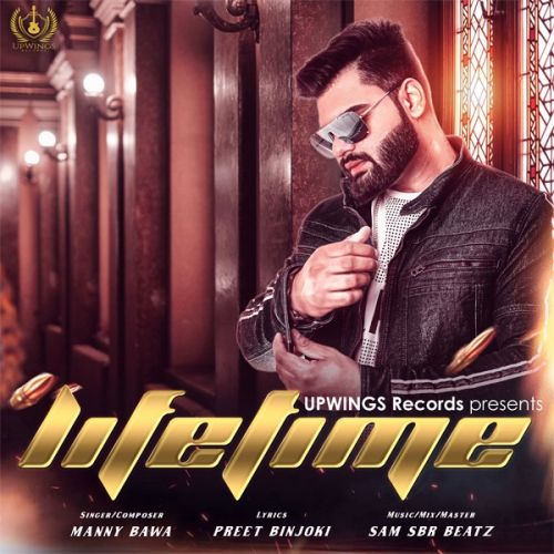 Lifetime Manny Bawa mp3 song download, Lifetime Manny Bawa full album