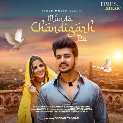 Munda Chandigarh Da Akshay Sharma, Sonalika Verma mp3 song download, Munda Chandigarh Da Akshay Sharma, Sonalika Verma full album