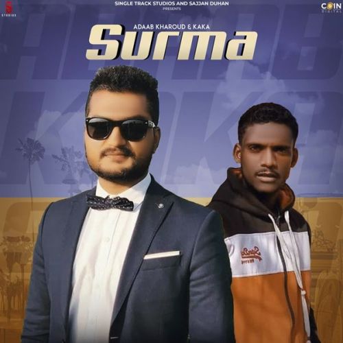 Surma Kaka, Adaab Kharoud mp3 song download, Surma Kaka, Adaab Kharoud full album