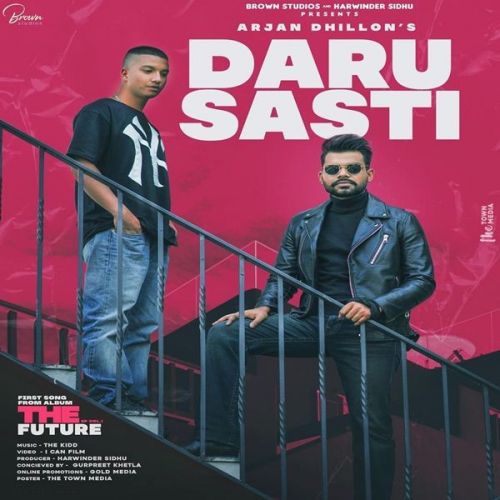 Daru Sasti Arjan Dhillon mp3 song download, Daru Sasti Arjan Dhillon full album