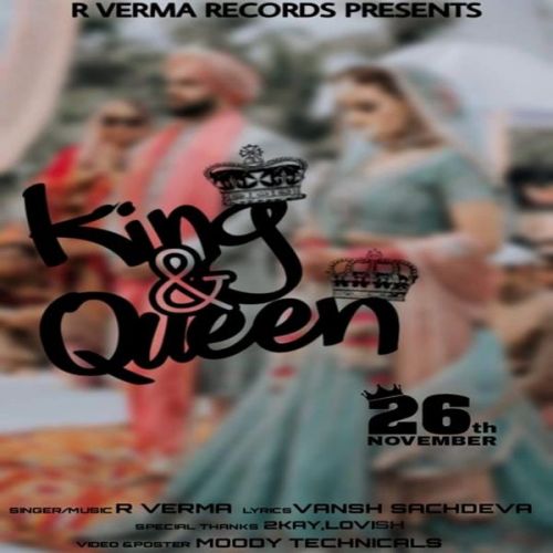 King And Queen R Verma mp3 song download, King And Queen R Verma full album