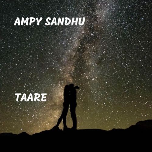 Taare Ampy Sandhu mp3 song download, Taare Ampy Sandhu full album