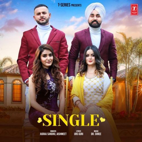 Single Jugraj Sandhu, Ashmeet mp3 song download, Single Jugraj Sandhu, Ashmeet full album