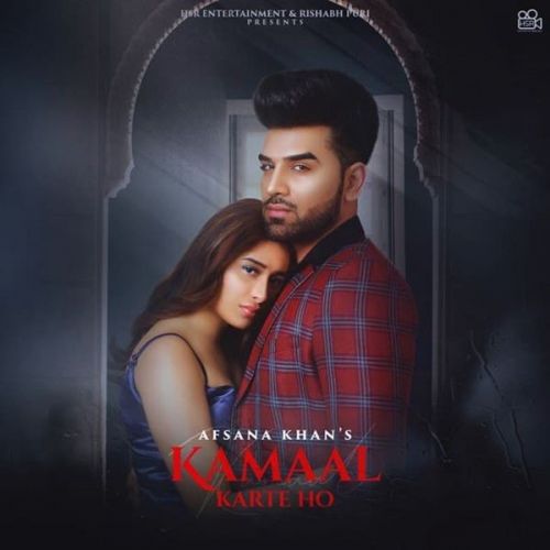 Kamaal Karte Ho Afsana Khan mp3 song download, Kamaal Karte Ho Afsana Khan full album