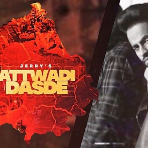 Attwadi Dasde Jerry mp3 song download, Attwadi Dasde Jerry full album