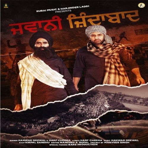 Jawani Zindabad Harf Cheema, Kanwar Grewal mp3 song download, Jawani Zindabad Harf Cheema, Kanwar Grewal full album