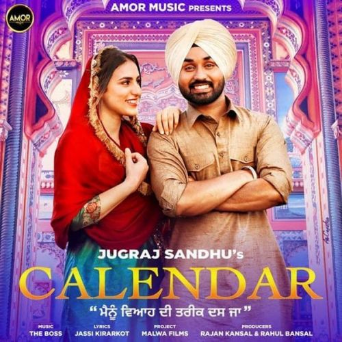 Calendar Jugraj Sandhu mp3 song download, Calendar Jugraj Sandhu full album