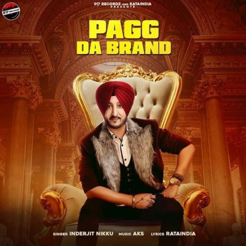 Pagg Da Brand Inderjit Nikku mp3 song download, Pagg Da Brand Inderjit Nikku full album