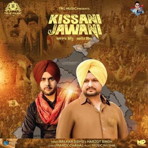 Kissani Jawani Balkar Sidhu, Harjot Singh mp3 song download, Kissani Jawani Balkar Sidhu, Harjot Singh full album